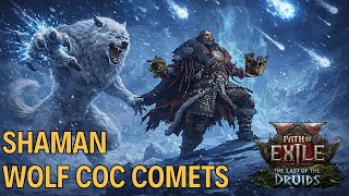 Shaman Wolf CoC Comet Build - Path of Exile 2
