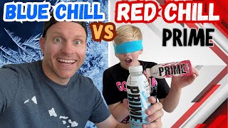 Blue Chill vs Red Chill PRIME