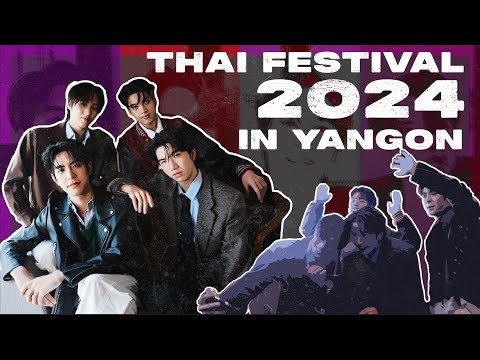 [ Sea-Keen , Aun-Ashi ] Thai Festival 2024 in Yangon