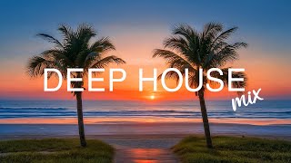 Tropical Deep House 2025 🌺 Chillout Mix | Relaxing Summer Music for Mind, Body & Soul