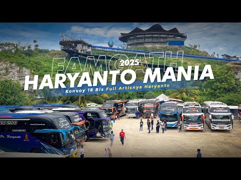 "KONVOY SERUU!" 18 BIS GASS GUNUNGKIDUL  !! 😍 FAMGATH HARYANTO MANIA 2025 (Part 1)