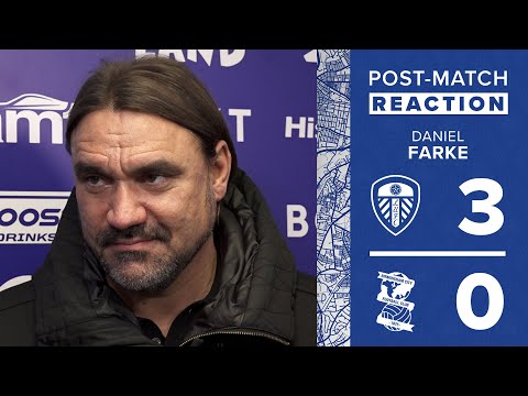 “A well deserved win” | Daniel Farke reaction | Leeds United 3-0 Birmingham City