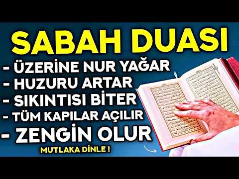 SABAH DUASI - Kim Bu Duayı HER SABAH Dinlerse ZENGİN OLUR, TÜM DERTLERİ BİTER! - Sabah Duası Dinle