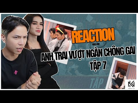 [Neko Reaction] Anh Trai Vượt Ngàn Chông Gai 2024 tập 7
