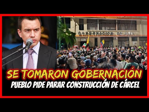 Se tomaron gobernación. Pueblo pide parar construcción de cárcel