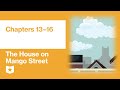 Exploring Chapters 13–16 of The House on Mango Street