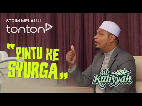 [FULL] Al-Kuliyyah (2025) | Thu, Feb 20 -  Pintu Ke Syurga | Tonton