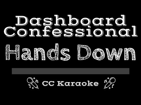 Dashboard Confessional • Hands Down (CC) [Karaoke Instrumental Lyrics]