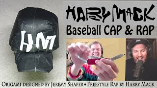 Origami Harry Mack Baseball Cap Tutorial AND Harry Mack Freestyles for Jeremy Shafer!
