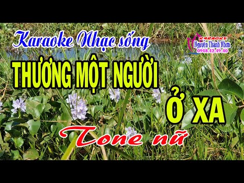 Karaoke nhạc sống THƯƠNG MỘT NGƯỜI Ở XA – TONE NỮ [ Bảo Yến]