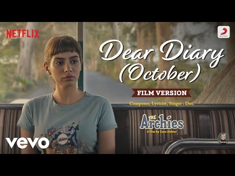 Dear Diary (October) - Film Version|The Archies|Agastya,Dot.,Khushi, Mihir,Suhana,Vedang