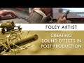 Foley Art Techniques and Challenges