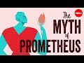 Prometheus and the Gift of Fire