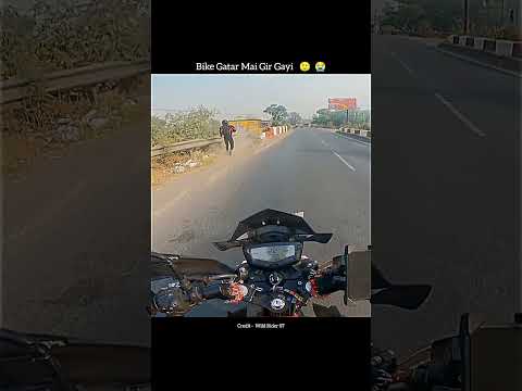 Bike Gatar Mai Gir Gayi ๐๐ญ #motovlog #viral #ytshorts #crash #bikecrash #emotional #reels #vlog
