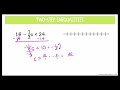 Solving Two Step Inequalities