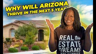 5 Reasons Why Arizona Will THRIVE Over the Next 5 Years