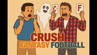 Crush Fantasy Football Report Cards - Episode 28
