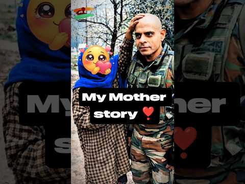 My Mother Story ❣️ || col.shivendra Kanwar 🔥. #parasf #specialforces #indianarmy