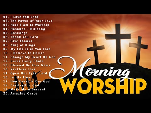 Best Christian Worship Songs - Top Christian Music Of All Time Playlist - I Love You Lord