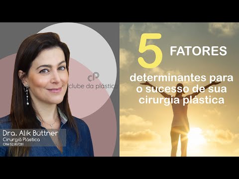 Clube da Plástica: 5 fatores determinantes para o sucesso da sua cirurgia