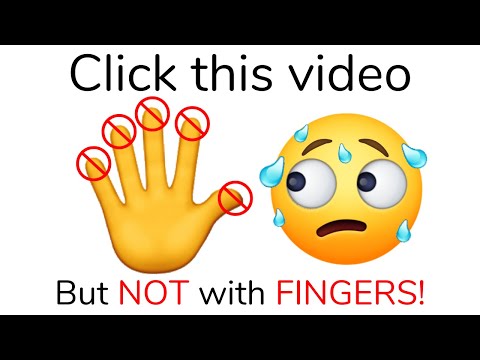 Click this video without using your fingers