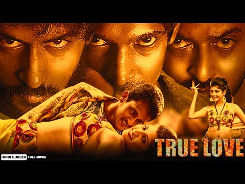 True Love | South Blockbuster Movie In Hindi Love Story | Manoj Nandam, Mahee