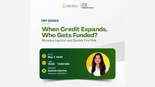 FKP 07 05 2026 When credit expands, who gets funded? Monetary injection and “zombie firm” risk