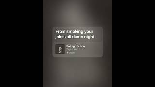 So High School - Taylor Swift (Lyrics)