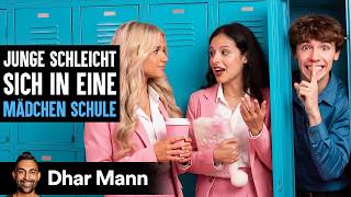 Ein Junge Schleicht Sich In EINE MÄDCHEN SCHULE | Dhar Mann Studios