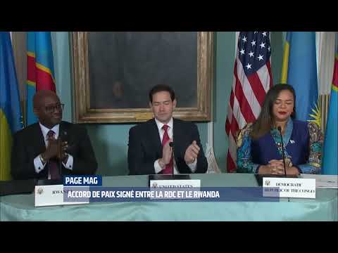 BOSOLO TV | PAGE MAG | ACCORD DE PAIX SIGNÉ ENTRE LA RDC ET LE RWANDA