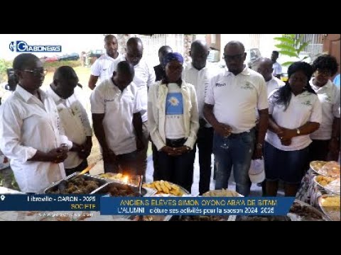 GABON/ANCIENS ÉLÈVES SIMON OYONO ABA'A : L'ALUMNI clôture ses activités  saison 2024 2025
