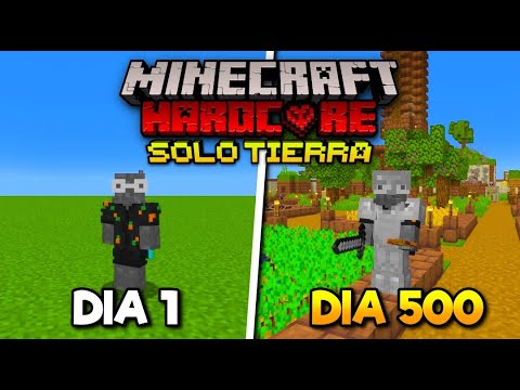 SOBREVIVÍ 500 Días en un mundo de SOLO TIERRA en Minecraft HARDCORE