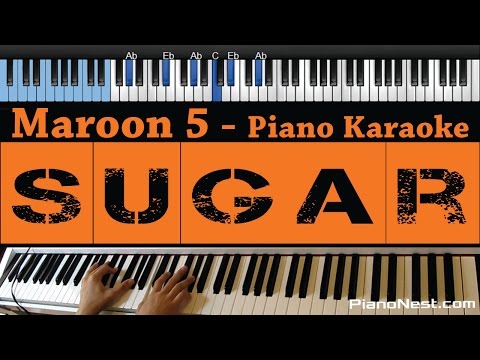 Maroon 5 – Sugar – LOWER Key (Piano Karaoke / Sing Along)