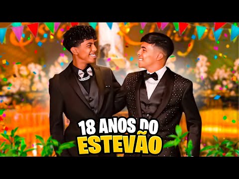 TUDO QUE ACONTECEU ANTES DO ANIVERSÁRIO DE 18 ANOS DO ESTEVÃO!!