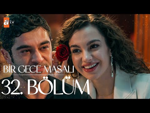 Bir Gece Masalı 32. Bölüm @atvturkiye