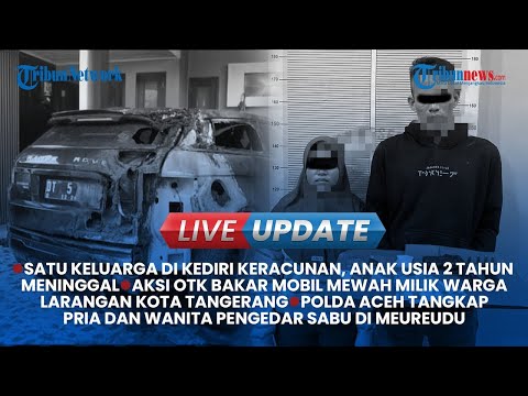 🔴SATU KELUARGA DI KEDIRI KERACUNAN, BAYI TEWAS, Live Update Siang Sabtu 14 Desember 2024