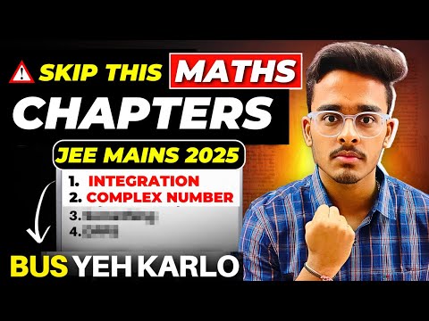 Score 99%ile in JEE Mains 2025 Maths🔥| Maths Most Important Topics