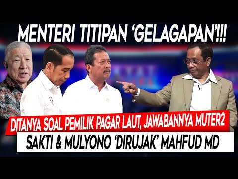 Gelagapan❗Ditanya Soal Pemilik Pagar Laut Jawabannya Muter2, Sakti & Mulyono 'Dirujak' Mahfud MD