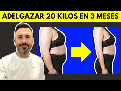 Cómo ADELGAZAR 20 kilos en 3 meses después de los 40 años