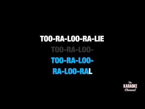 Too-Ra-Loo-Ra-Loo-Ral (That’s An Irish Lullaby) in the Style of “Traditional” (no lead vocal)