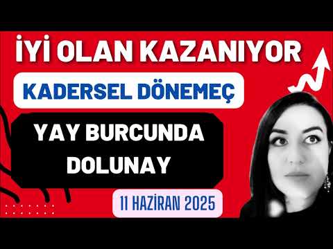 İLAHİ ADALET DOLUNAYI/ YAY BURCUNDA DOLUNAY VE BURÇLARA ETKİLERİ - 11 Haziran 2025 @Asudankendime