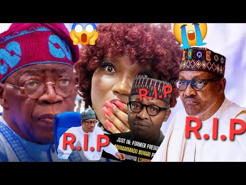 EX PRESIDENT OF NIGERIA MUHAMMADU BUHARI IS DEAD. TINUBU SENDS HIS CONDOLENCES TO THE FAMILIES