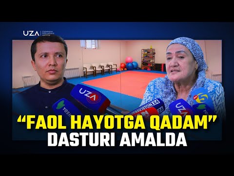 “Faol hayotga qadam” dasturi amalda