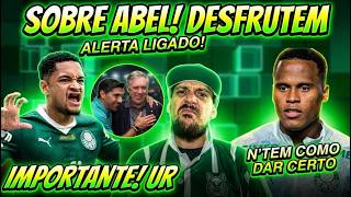 🚨VEJA! O CLIMA PESOU NO PALMEIRAS! ABEL MANDOU ESSA! BASTIDORES E MAIS