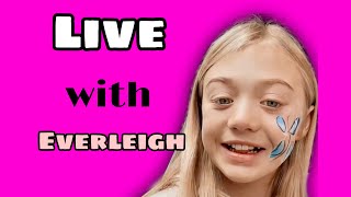 LIVE with Everleigh; HAPPY NEW YEAR!