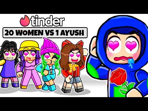 20 Women vs 1 Ayush | TINDER IN REAL LIFE (Roblox Version) 😱