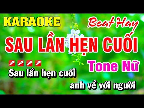 Karaoke Sau Lần Hẹn Cuối Tone Nữ (Beat Hay) Nhạc Sống 2025 | Hoài Phong Organ