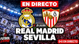PALIZA DEL REAL MADRID 🔴 REAL MADRID vs SEVILLA 🔥EN VIVO🔥 LALIGA / Narración en Español / JORNADA 9