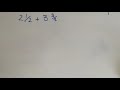 Adding Mixed Numbers and Fractions