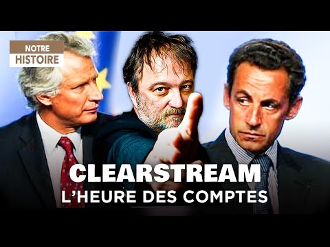Clearstream : l'affaire qui a secoué la République française – Documentaire Affaires d'Etat - Y2